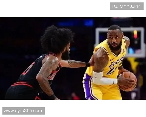 湖人对公牛全场比赛数据分析与精彩瞬间回顾